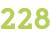 228