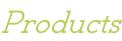 Products