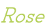 Rose
